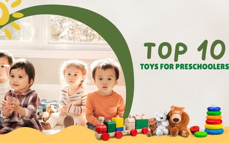 Top 10 Toys for Preschoolers – Fun, Learning & Development Combined