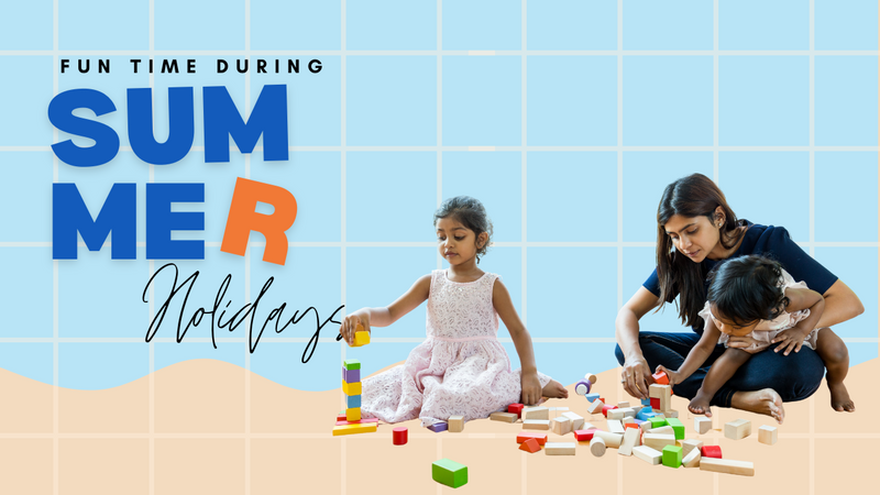 Best Toys for Kids to Play with at Home During Summer Holidays