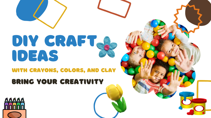 DIY Craft Ideas with Crayons, Colors, and Clay